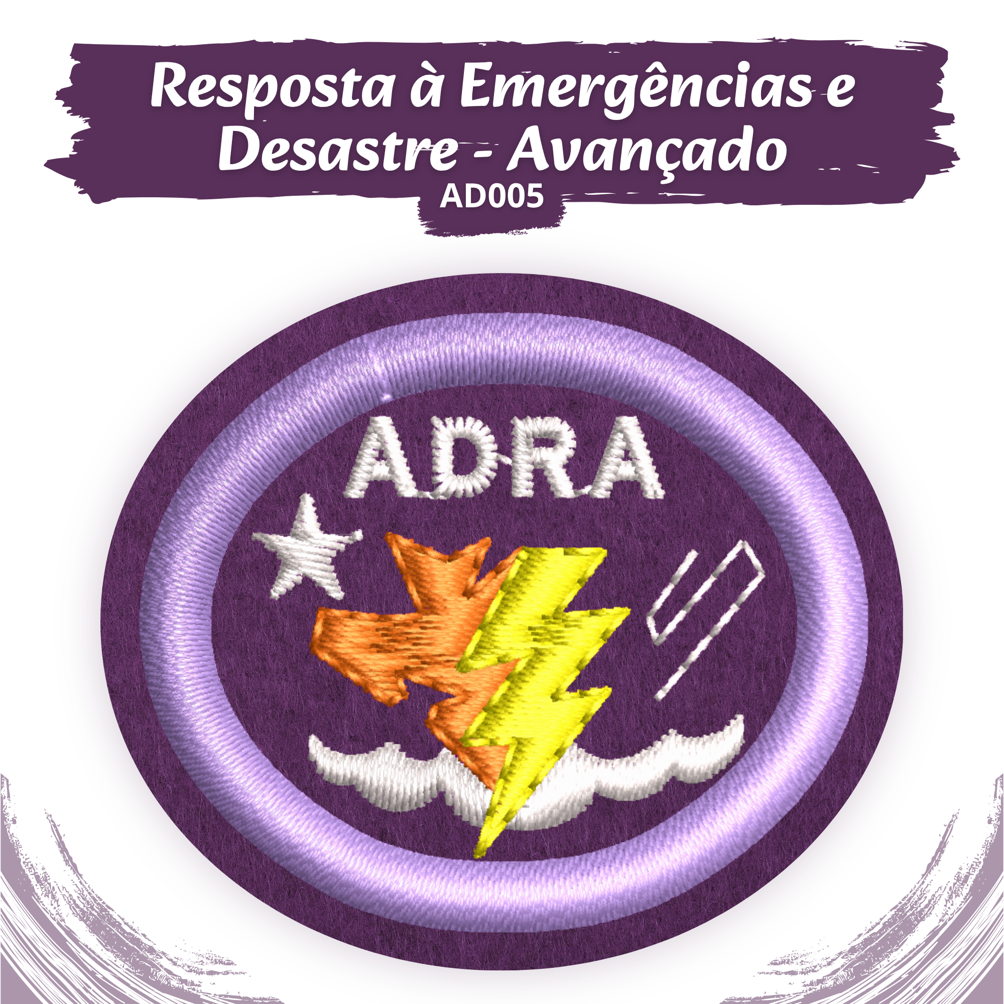 Resposta a Emergências e Desastres - Avançado - AD005 - Especialidade de Desbravadores